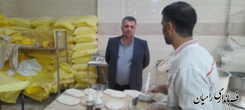 بازدید سرزده فرماندار رامیان از نانوایی های سطح شهرستان
